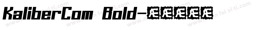 KaliberCom Bold字体转换